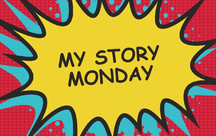 My Story Monday